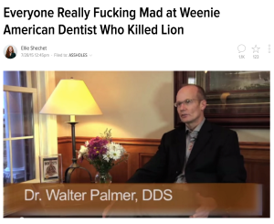 http://jezebel.com/everyone-really-fucking-mad-at-weenie-american-dentist-1720584312