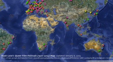 Skadi Loist’s Queer Film Festivals (1977-2012) Map, Updated January 6, 2013 https://maps.google.de/maps/ms?msid=212028124562464354842.0004b27dcddaa36a8ffdc&msa=0&ll=4.565474,88.417969&spn=110.186927,228.339844