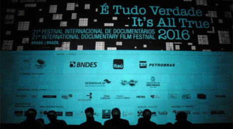 Latin America’s foremost documentary film festival: É Tudo Verdade (It’s All True) by Stephanie Dennison